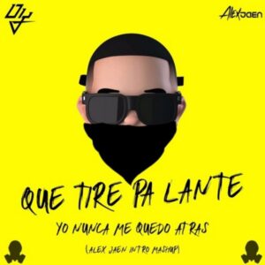 Que Tire Pa&rsquo; &lsquo;Lante