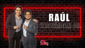 #EntrevistaZ | Ra&uacute;l Hern&aacute;ndez Jr se sincera sobre su familia, su carrera y su llegada a Warner Music