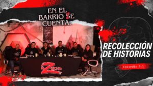 En el Barrio Ze Cuenta : 5.1 Recolecci&oacute;n de Historias  💀