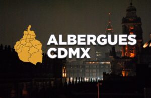 Listado de albergues en CDMX