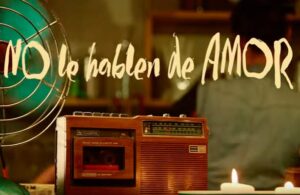No Le Hablen De Amor