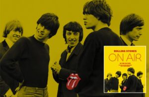 &lsquo;Rolling Stones On Air in the Sixties&rsquo; el pr&oacute;ximo libro de la banda
