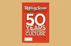 50 a&ntilde;os de m&uacute;sica en el documental &lsquo;Rolling Stone: Stories From The Edge&rsquo;