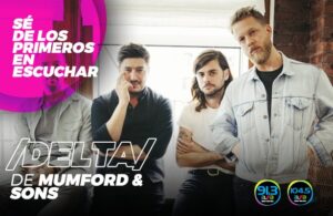 &iexcl;S&eacute; de los primeros en escuchar &lsquo;Delta&rsquo; de Mumford and Sons!