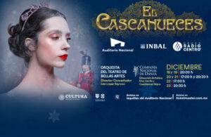 El Cascanueces, un cl&aacute;sico navide&ntilde;o