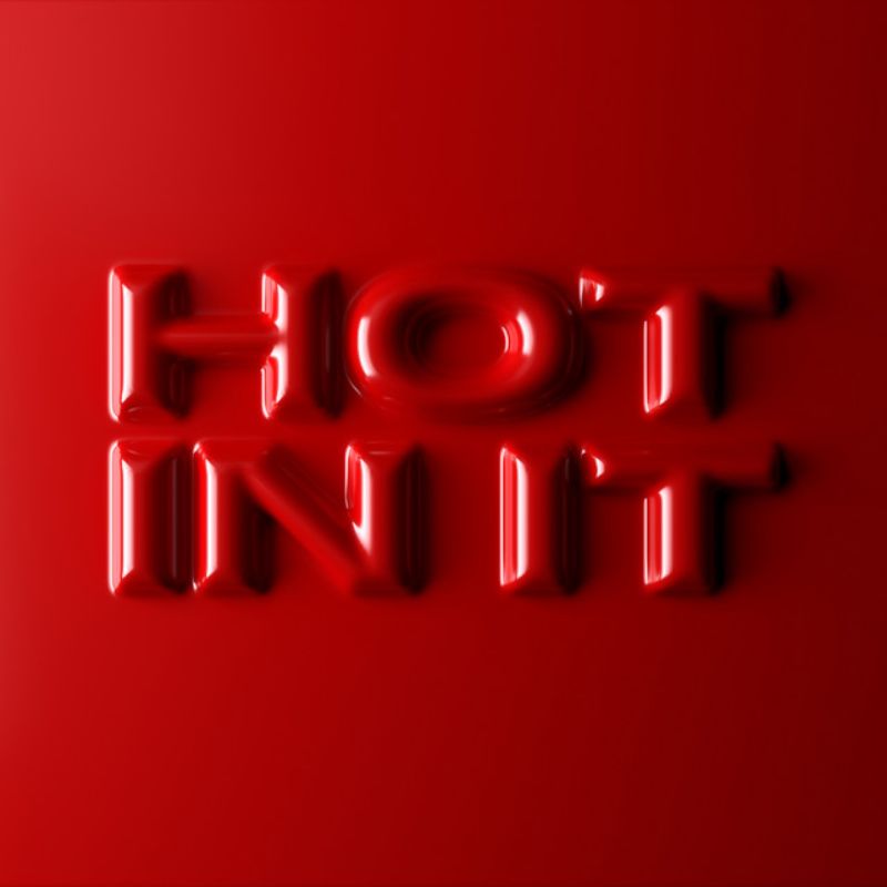 Hot in it