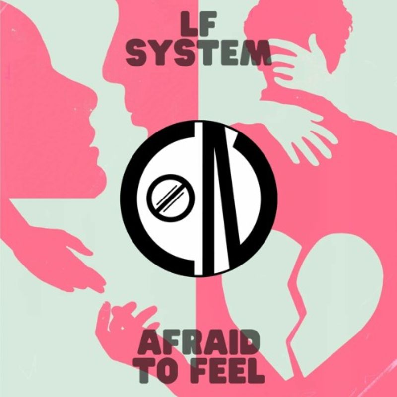 LF SYSTEM - Afraid To Feel