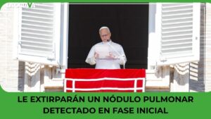 PAPA LE&Oacute;N XIV SER&Aacute; OPERADO DE UN N&Oacute;DULO EN EL PULM&Oacute;N