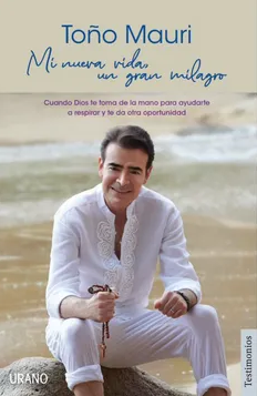 To&ntilde;o Mauri presenta su libro basado en la experiencia que tuvo con el COVID-19