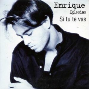 Si T&uacute; Te Vas