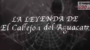 La  leyenda del Callej&oacute;n del Aguacate